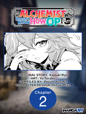 cover image of I'm an Alchemist Who Doesn't Know How OP I Am, Chapter 2